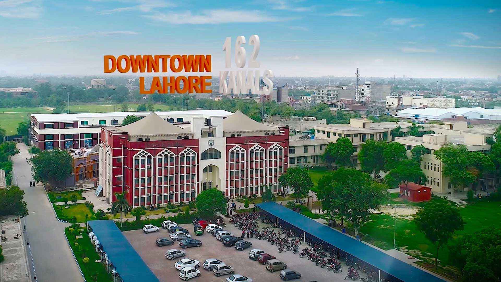 Downtown Lahore 162 Kanals